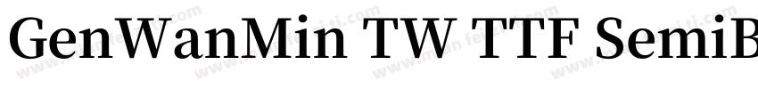GenWanMin TW TTF SemiBold手机版字体转换